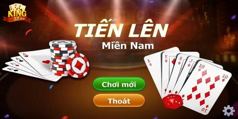 Tiến lên miền Nam Cách chơi tiến lên về cơ bản